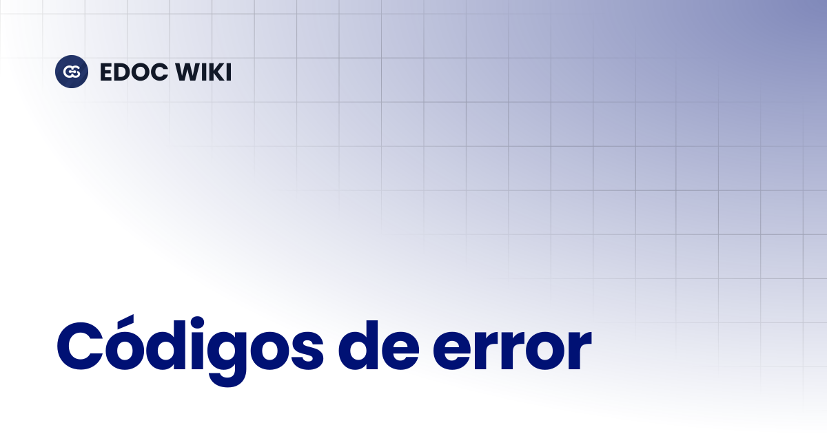 Códigos de error | Ecuador | EDOC WIKI
