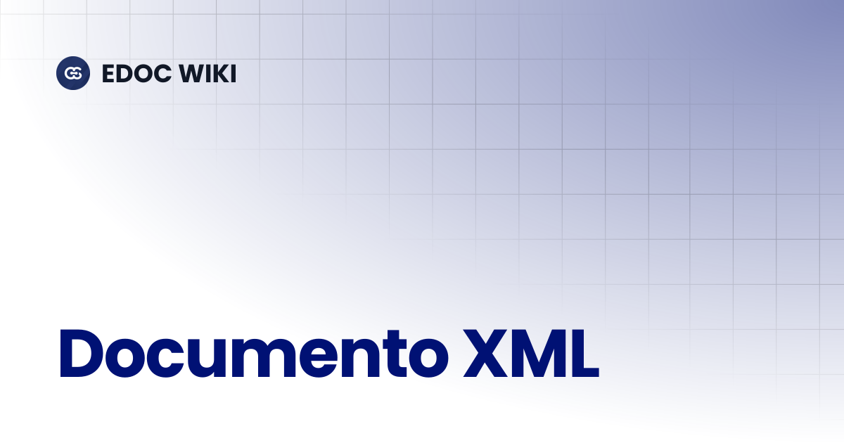 Documento XML | Ecuador | EDOC WIKI