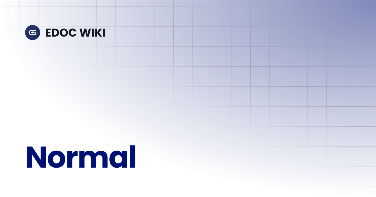 Normal | EDOC WIKI